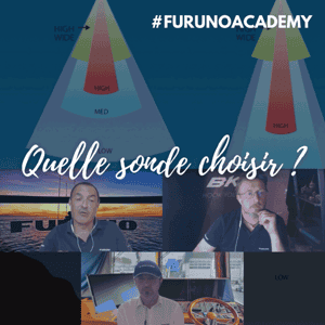 FURUNO ACADEMY - CHOIX DE LA SONDE